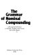 The grammar of nominal compounding : with special reference to Danish, English and French
