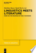 Linguistics Meets Literature : : More on the Grammar of Emily Dickinson /