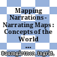 Mapping Narrations - Narrating Maps : : Concepts of the World in the Middle Ages and the Early Modern Period /