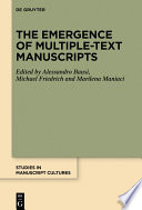 The Emergence of Multiple-Text Manuscripts.
