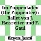 Im Puppenladen : (Die Puppenfee) : Ballet von J. Hassreiter und F. Gaul