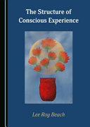 The structure of conscious experience /