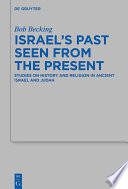 Israel's Past : : Studies on History and Religion in Ancient Israel and Judah /