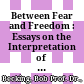 Between Fear and Freedom : : Essays on the Interpretation of Jeremiah 30-31 /