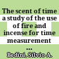 The scent of time : a study of the use of fire and incense for time measurement in oriental countries