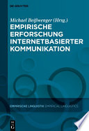 Empirische Erforschung internetbasierter Kommunikation /