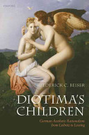 Diotima's children : German aesthetic rationalism from Leibniz to Lessing /