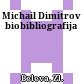 Michail Dimitrov : biobibliografija