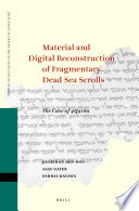 Material and Digital Reconstruction of Fragmentary Dead Sea Scrolls : : The Case of 4Q418a /