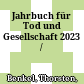 Jahrbuch für Tod und Gesellschaft 2023 /