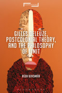 Gilles Deleuze, postcolonian theory, and the philosophy of limit /
