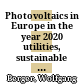 Photovoltaics in Europe in the year 2020 : utilities, sustainable development and culture