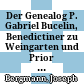 Der Genealog P. Gabriel Bucelin, Benedictiner zu Weingarten und Prior zu St. Johann in Feldkirch : Sitzung vom 16. October 1861