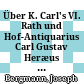 Über K. Carl's VI. Rath und Hof-Antiquarius Carl Gustav Heræus : ein Beitrag zur Geschichte des k. k. Münz- und Antiken-Cabinets