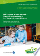 Early Computer Science Education : : Goals and Success Criteria for Pre-Primary and Primary Education /