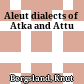Aleut dialects of Atka and Attu