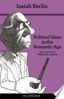 Political Ideas in the Romantic Age : : Their Rise and Influence on Modern Thought - Updated Edition /