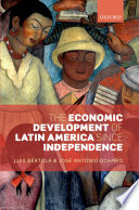The economic development of Latin America since independence