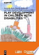 Play development in children with disabilities /