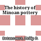 The history of Minoan pottery