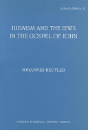 Judaism and the jews in the gospel of John
