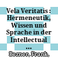 Vela Veritatis : : Hermeneutik, Wissen und Sprache in der Intellectual History des 12. Jahrhunderts /