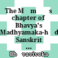 The Mīmāṃsā chapter of Bhavya's Madhyamaka-hṛdaya-kārikā : Sanskrit and Tibetan texts
