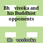 Bhāviveka and his Buddhist opponents