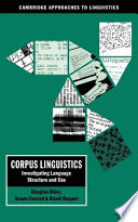Corpus linguistics : investigating language structure and use