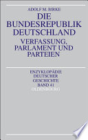 Die Bundesrepublik Deutschland : : Verfassung, Parlament und Parteien /