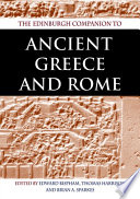 The Edinburgh Companion to Ancient Greece and Rome /