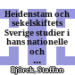 Heidenstam och sekelskiftets Sverige : studier i hans nationelle och sociala författerskap
