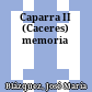 Caparra II (Caceres) : memoria
