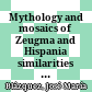 Mythology and mosaics of Zeugma and Hispania : similarities and differences