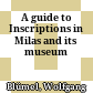 A guide to Inscriptions in Milas and its museum