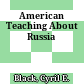 American Teaching About Russia