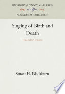 Singing of Birth and Death : : Texts in Performance /