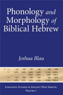 Phonology and morphology of Biblical Hebrew : an introduction /
