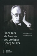 Franz Blei als Berater des Verlages Georg Müller : Franz Bleis Briefe an Georg Müller