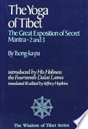 The Yoga of Tibet : the great exposition of secret Mantra: 2 and 3