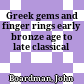 Greek gems and finger rings : early bronze age to late classical