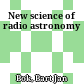 New science of radio astronomy
