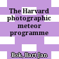 The Harvard photographic meteor programme