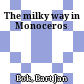 The milky way in Monoceros