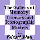 The Gallery of Memory : : Literary and Iconographic Models in the Age of the Printing Press /