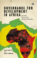 Governance for development in Africa : : solving collective action problems /