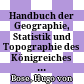 Handbuch der Geographie, Statistik und Topographie des Königreiches Sachsen : Mit einer neuen Karte