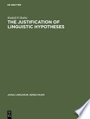 The Justification of Linguistic Hypotheses : : A Study of Nondemonstrative Inference in Transformational Grammar /