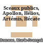 Sceaux publics, Apollon, Hélios, Artémis, Hécate