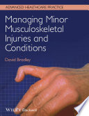 Minor musculoskeletal injuries and conditions /